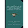 The Senior Wranglers Of The University Of Cambridge: From 1748 To 1907, With Biographical, Etc., Notes (1907)
