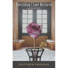 Everything I Love Restored: and Other Poems