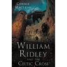 William Ridley and the Celtic Cross