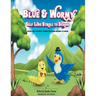 Blue & Wormy Self-Love Stroll To School