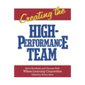 Creating the High Performance Team