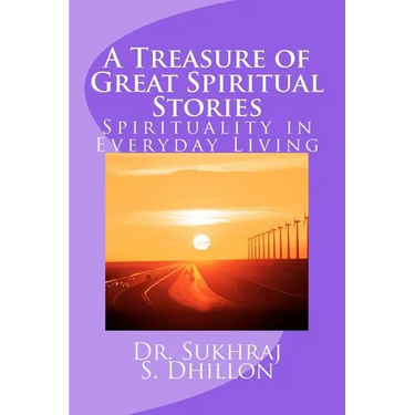 A Treasure of Great Spiritual Stories: Spirituality in Everyday Living