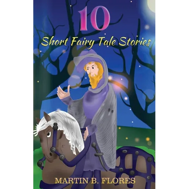 10 Short Fairy Tale Stories