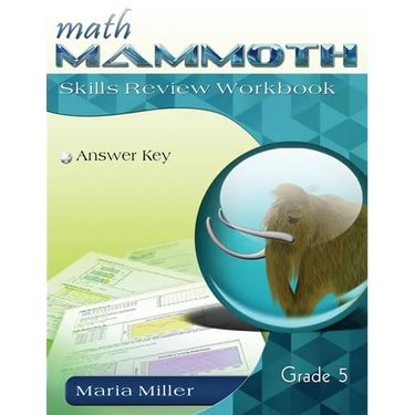 Math Mammoth Grade 5 Skills Review Workbook Answer Key