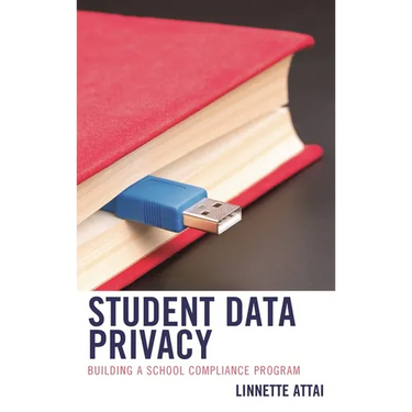 Student Data Privacy: Building a School Compliance Program