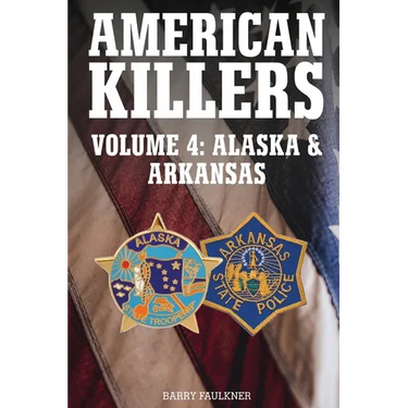 AMERICAN KILLERS Vol 4. Alaska & Arkansas