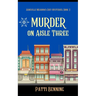 Murder on Aisle Three