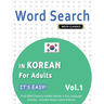 Word Search in Korean for Adults - It's Easy! Vol.1 - Delta Classics - Find 2000 Cleverly Hidden Words: A Fun Language Activity - Includes Bonus Game