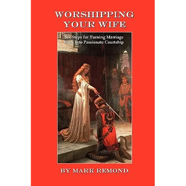 Worshipping Your Wife