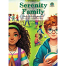 Serenity Family: A Journey of Friendship and Kindness