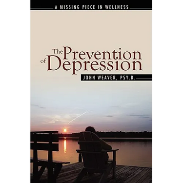 The Prevention of Depression: The Missing Piece in Wellness