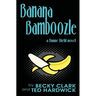 Banana Bamboozle