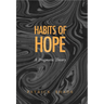 Habits of Hope: A Pragmatic Theory