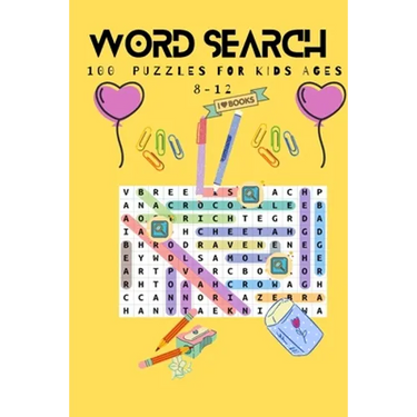 word search 100 puzzles for kids ages 8-12: 100 word search puzzeles for kids ages 8-12 with answers 126 pages