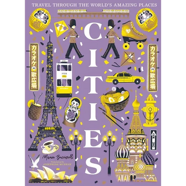 Cities: Travel Through the World's Amazing Places