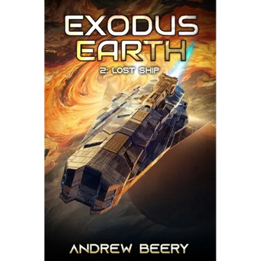 Lost Ship: A Military Sci-Fi Series