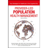 Provider Led Population & Heal