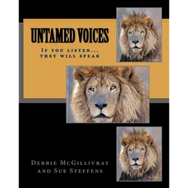 Untamed Voices: If you listen they will speak