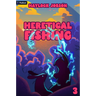 Heretical Fishing 3: A Cozy Guide to Annoying the Cults, Outsmarting the Fish, and Alienating Oneself