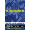 Our Band Could Be Your Life: Scenes from the American Indie Underground 1981-1991