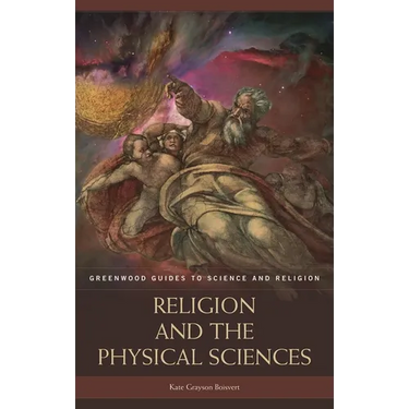 Religion and the Physical Sciences