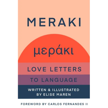 Meraki: Love Letters to Language