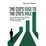 The CEO's Edge to the CFO's Role: How Chief Everything Officers Master the Money Side of Their Business