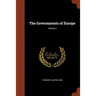 The Governments of Europe; Volume 2
