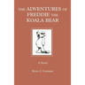The Adventures of Freddie the Koala Bear