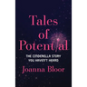 Tales of Potential: The Cinderella Story You Haven't Heard
