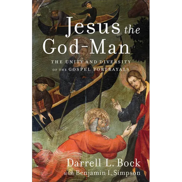 Jesus the God-Man: The Unity and Diversity of the Gospel Portrayals