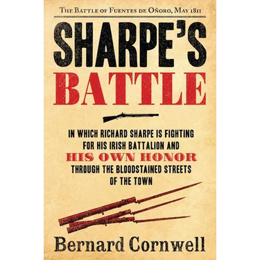 Sharpe's Battle: The Battle of Fuentes de Onoro, May 1811
