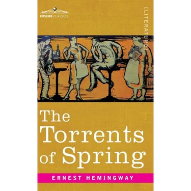 Torrents of Spring: A Romantic Novel in Honor of the Passing of a Great Race