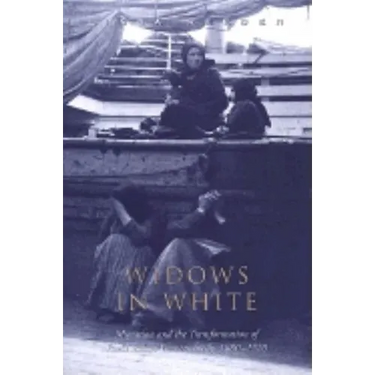 Widows in White: Migration and the Transformation of Rural Women, Sicily, 1880-1928