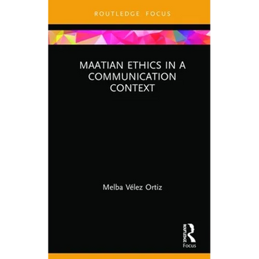 Maatian Ethics in a Communication Context