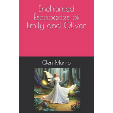 Enchanted Escapades of Emily and Oliver