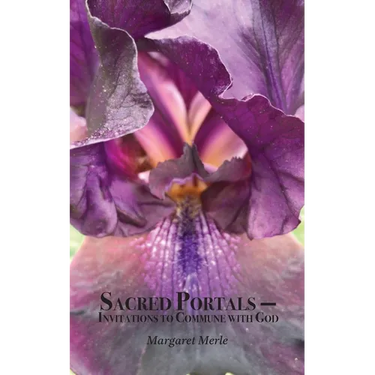 Sacred Portals: Invitations to Commune with God
