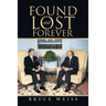 Found and Lost Forever