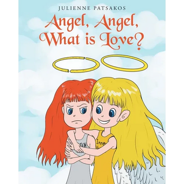 Angel, Angel, What is Love?
