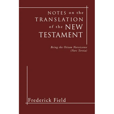 Notes on the Translation of the New Testament