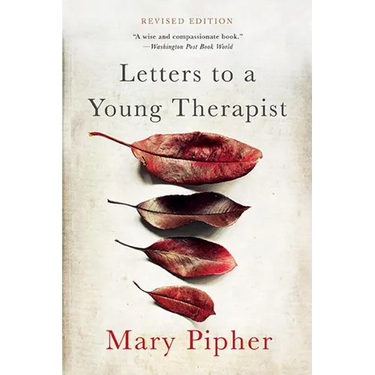 Letters to a Young Therapist