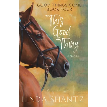 This Good Thing: Good Things Come Book 4