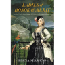Ladies of Honor and Merit: Gender, Useful Knowledge, and Politics in Enlightened Spain