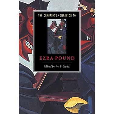 The Cambridge Companion to Ezra Pound