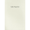 Lake Superior: Lorine Niedecker's Poem and Journal Along with Other Sources, Documents, and Readings