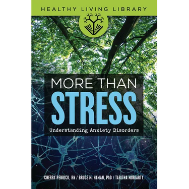 More Than Stress: Understanding Anxiety Disorders