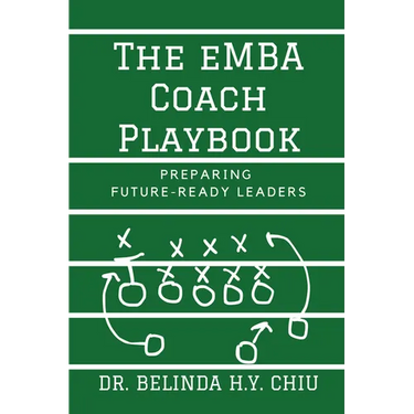 The eMBA Coach Playbook: Preparing Future-Ready Leaders
