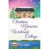 Christmas Memories at Waterside Cottage