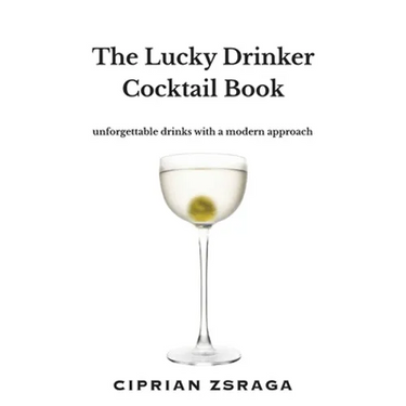 The Lucky Drinker Cocktail Book