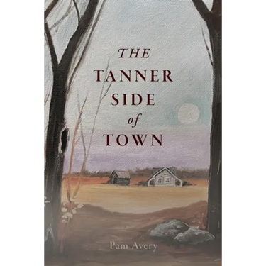 The Tanner Side of Town